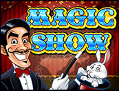 Magic Show Slot Game - 5 reels, 25 lines,Magic Hat Feature, Magic Show Feature and random progressive jackpots